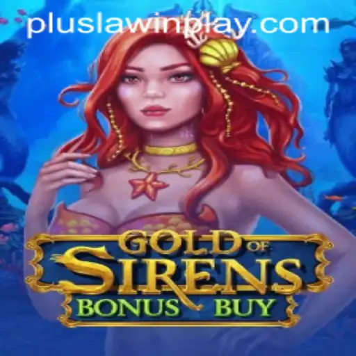 GoldofSirensBonusBuy: A Deep Dive into This Thrilling Slot Game