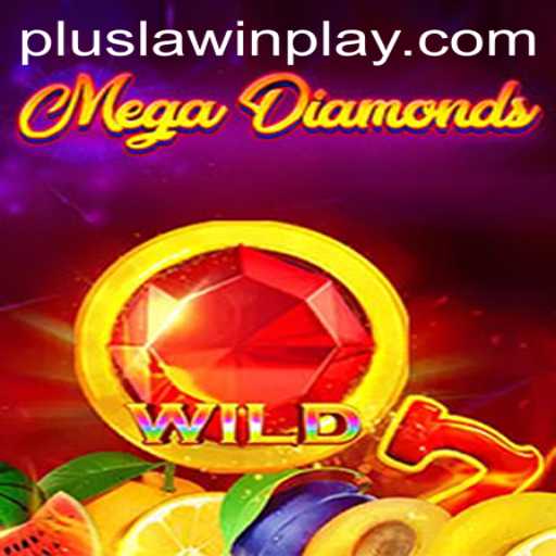 Experience the Thrill of MegaDiamond: A Comprehensive Guide